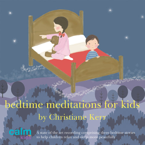Bedtime Meditations For Kids - MP3 Download