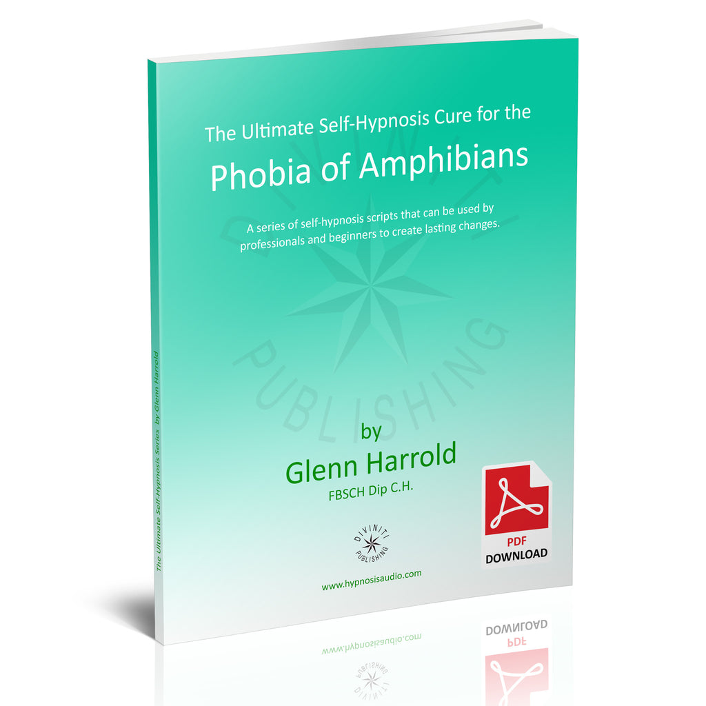Self-Hypnosis Cure for the Phobia of Amphibians (Batrachophobia) - eBook