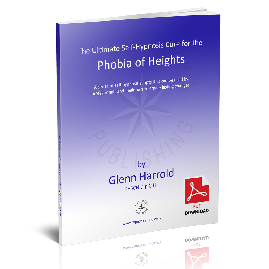 Self-Hypnosis Cure for the Phobia of Heights (Acrophobia) - eBook