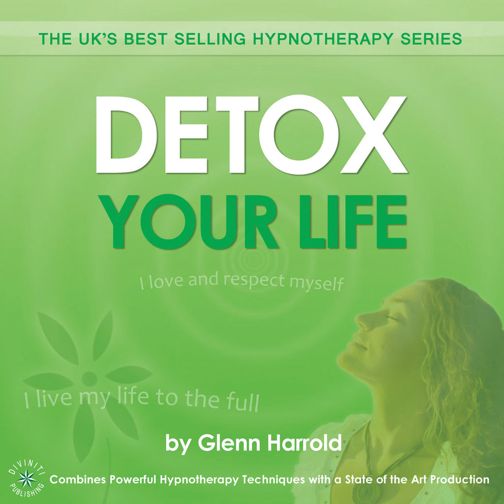 Detox Your Life - Hypnosis MP3 Download by Glenn Harrold