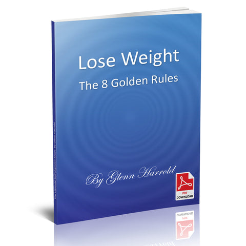 Lose Weight - The 8 Golden Rules - eBook