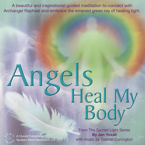 Angels Heal My Body - Jan Yoxall - MP3 Download