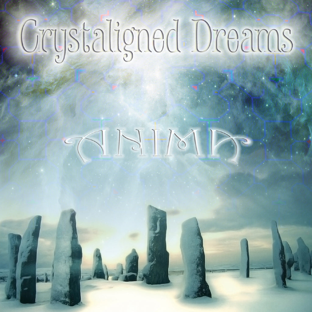 Crystaligned Dreams - Anima - MP3 Download