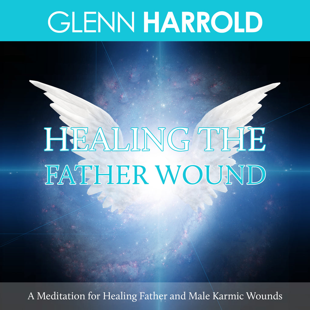 Healing The Father Wound - MP3 Download