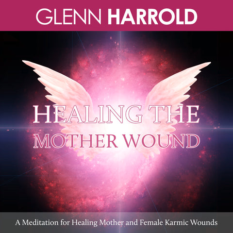 Healing The Mother Wound - MP3 Download