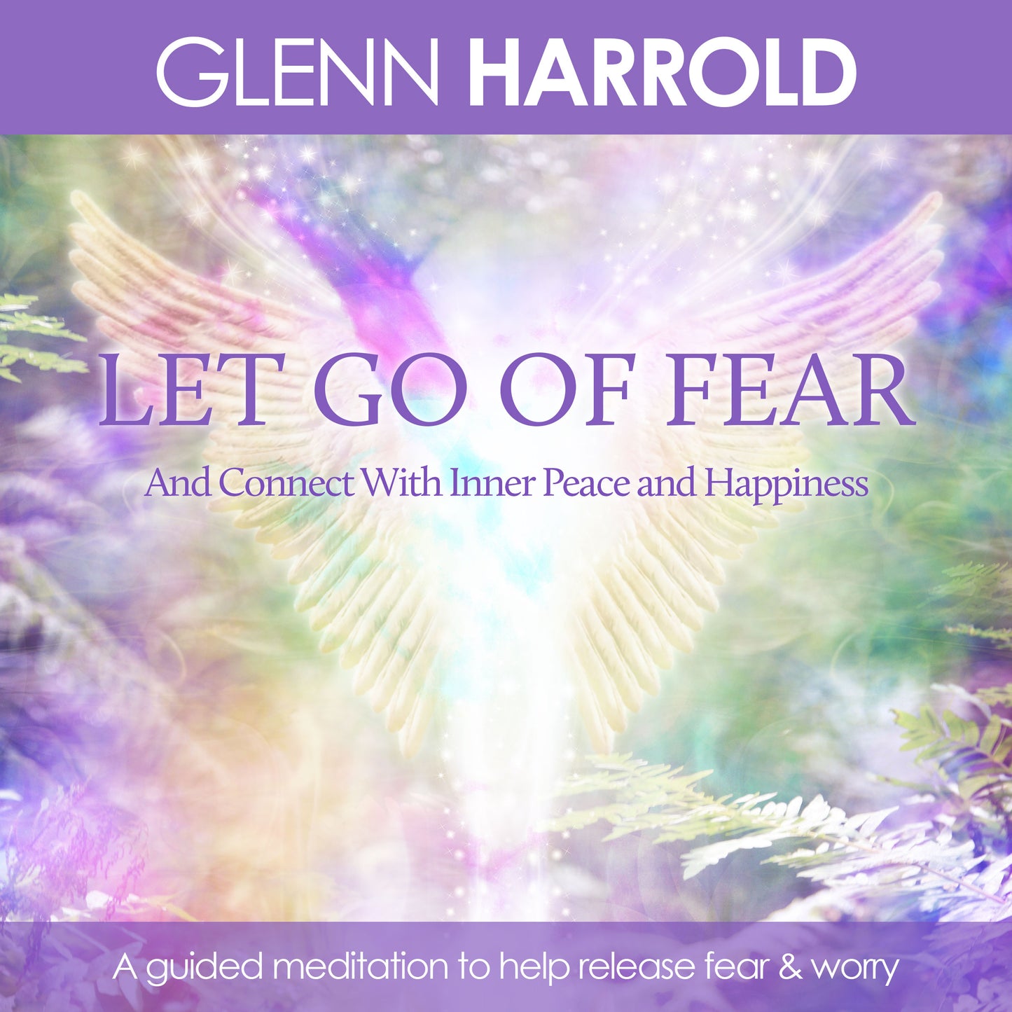 Let Go of Fear - MP3 Download