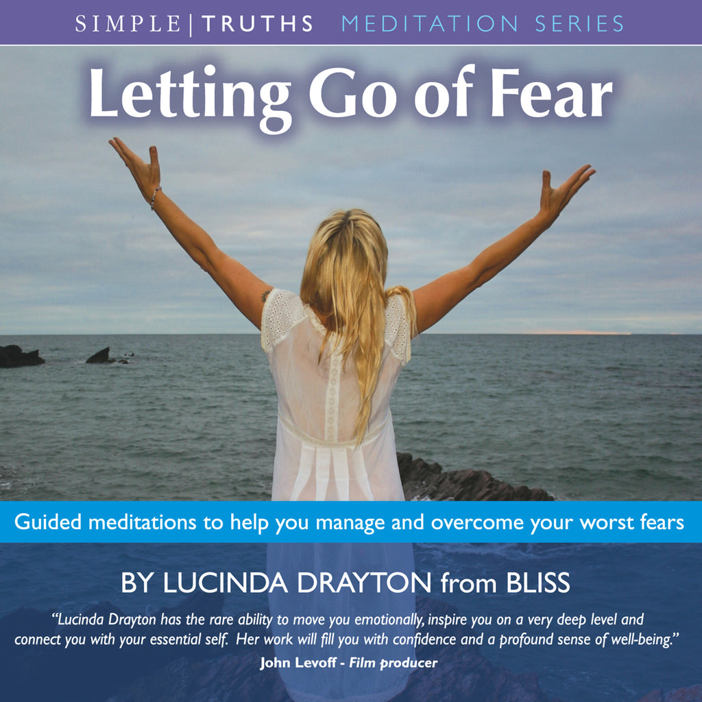 Letting Go of Fear - Lucinda Drayton - MP3 Download