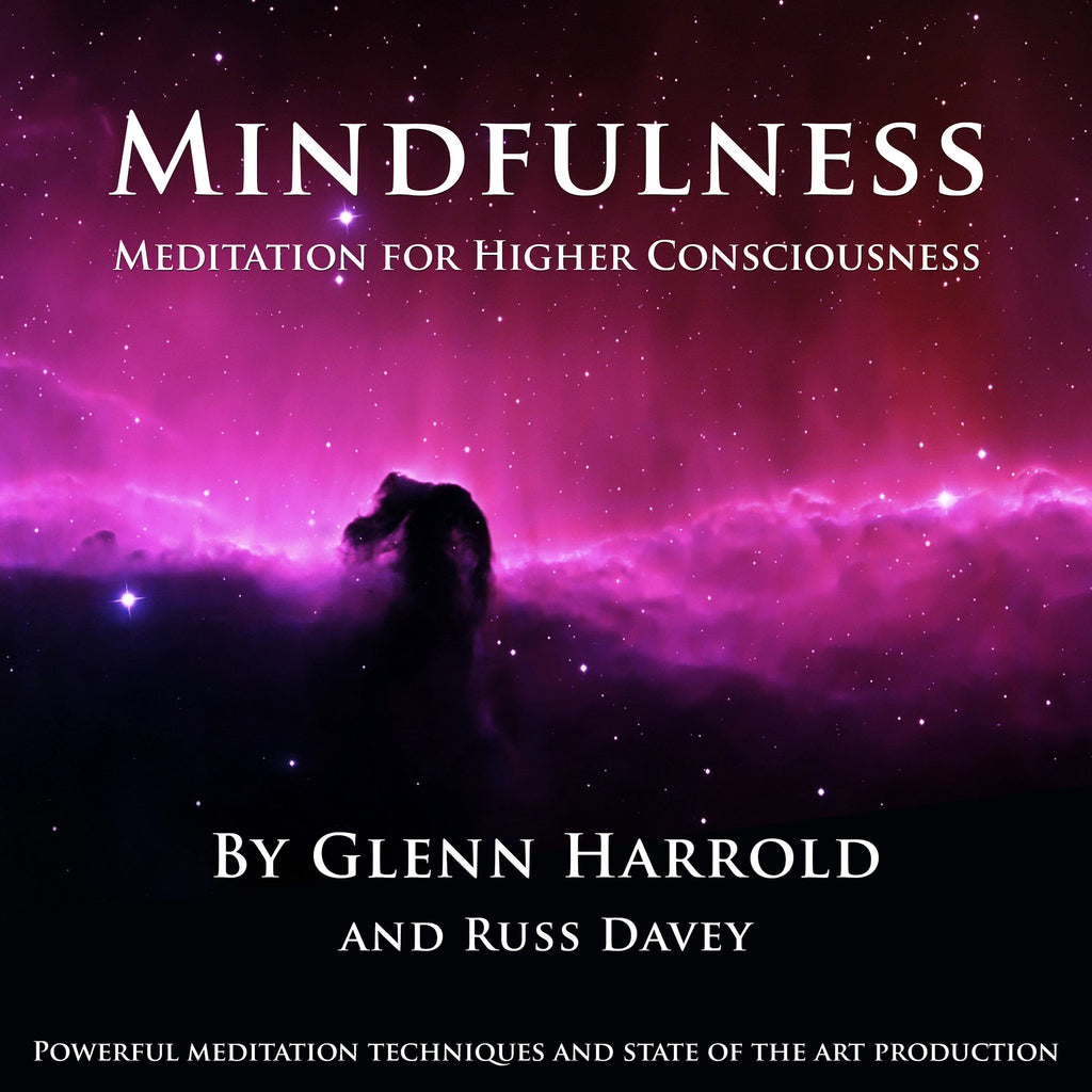 Mindfulness Meditation for Higher Consciousness - MP3 Download