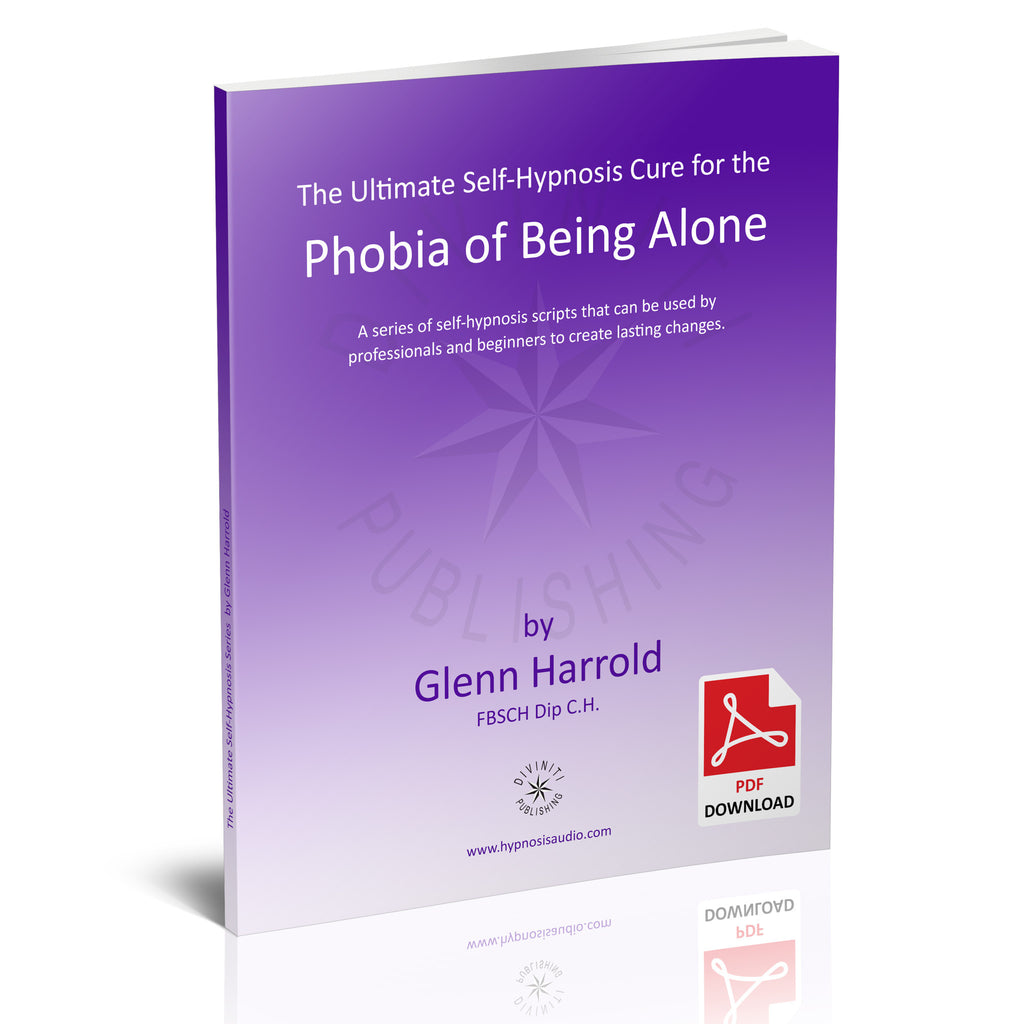 Self-Hypnosis Cure for the Phobia of Being Alone (Autophobia) - eBook