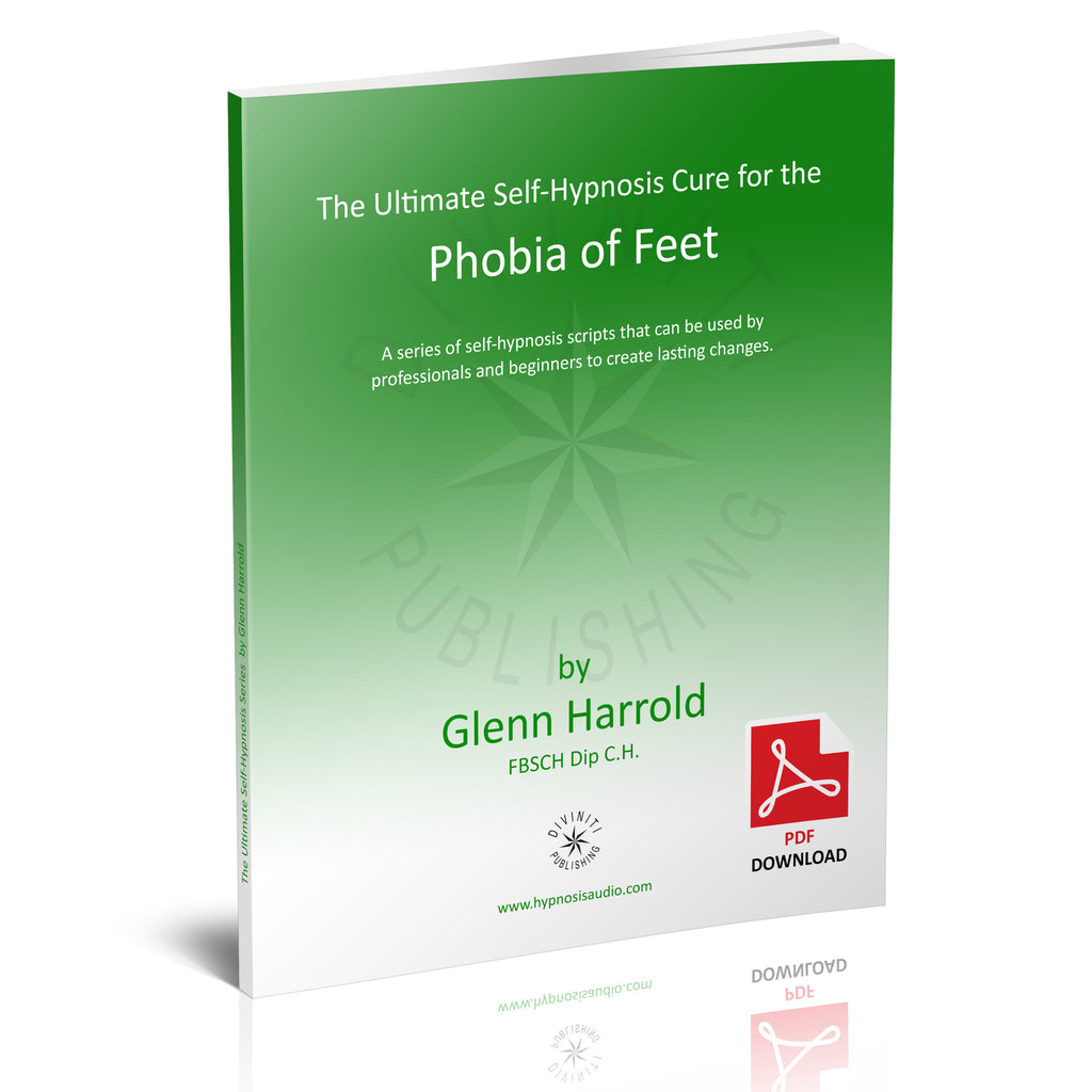 Self-Hypnosis Cure for the Phobia of Feet (Podophobia) - eBook