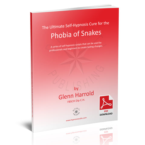 Self-Hypnosis Cure for the Phobia of Snakes (Ophidiophobia) - eBook