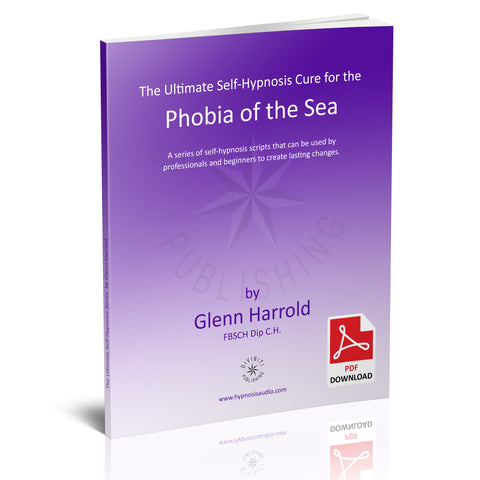 Self-Hypnosis Cure for the Phobia of the Sea (Thalassophobia) - eBook