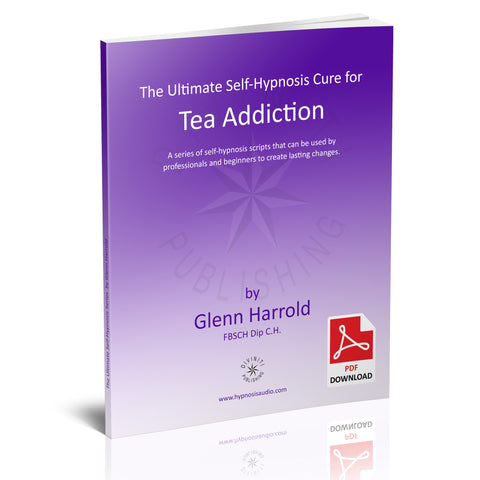 Self-Hypnosis Cure for Tea Addiction - eBook