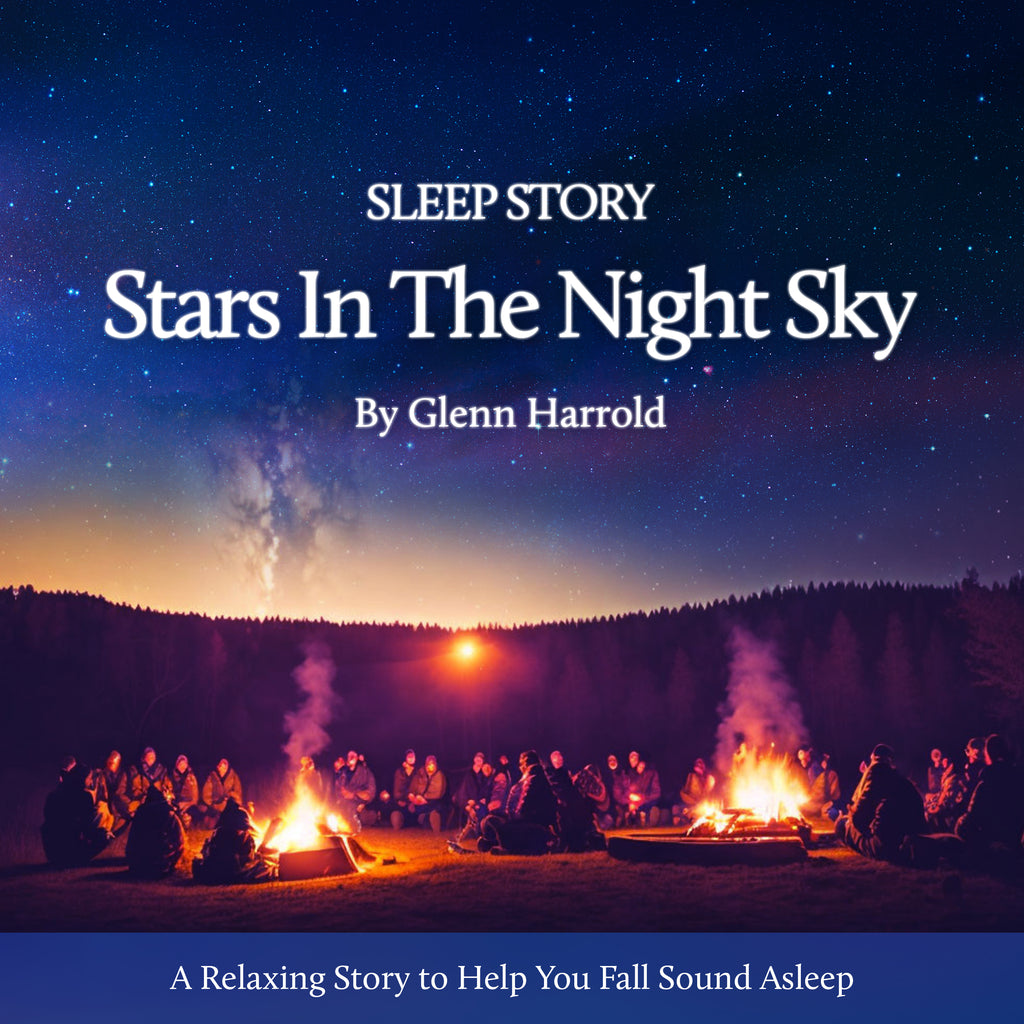 Sleep Story - Stars In The Night Sky - MP3 Download